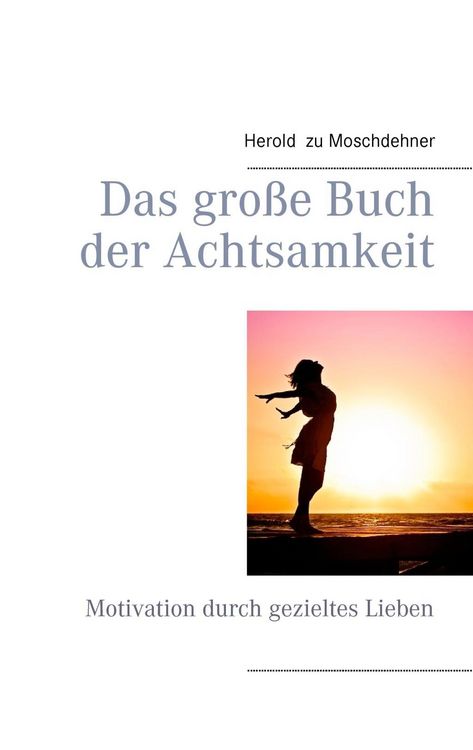 Produktbild: Das gro&szlig;e Buch der Achtsamkeit