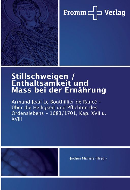 Produktbild: Stillschweigen / Enthaltsamkeit und Mass bei der Ern&auml;hrung