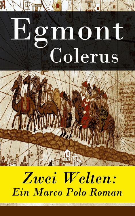 Produktbild: Zwei Welten: Ein Marco Polo Roman