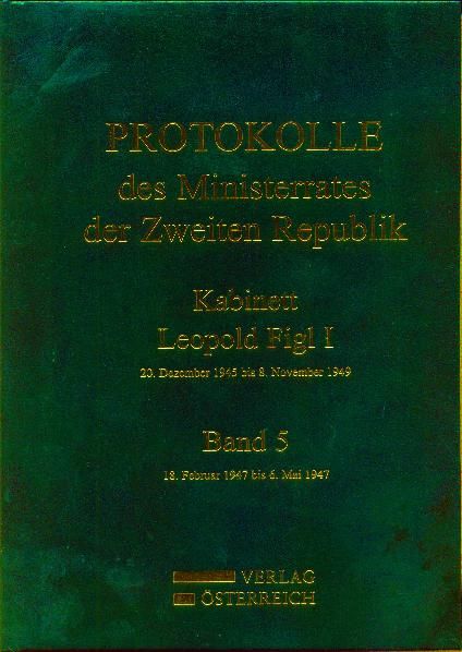 Produktbild: Protokolle des Ministerrates der Zweiten Republik, Kabinett Leopold Figl I