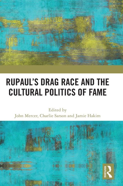 Produktbild: RuPaul's Drag Race and the Cultural Politics of Fame