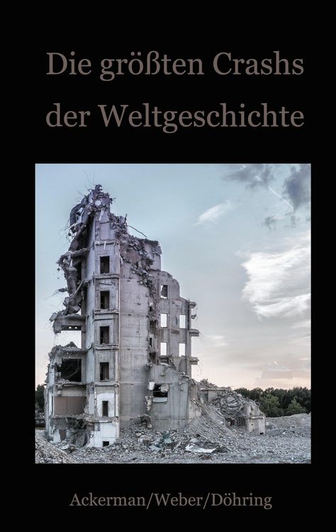 Produktbild: Die gr&ouml;&szlig;ten Crashs der Weltgeschichte
