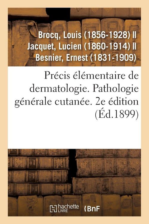 Produktbild: Pr&eacute;cis &Eacute;l&eacute;mentaire de Dermatologie. Pathologie G&eacute;n&eacute;rale Cutan&eacute;e. 2e &Eacute;dition