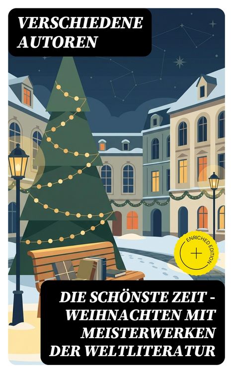 Produktbild: Die sch&ouml;nste Zeit - Weihnachten mit Meisterwerken der Weltliteratur