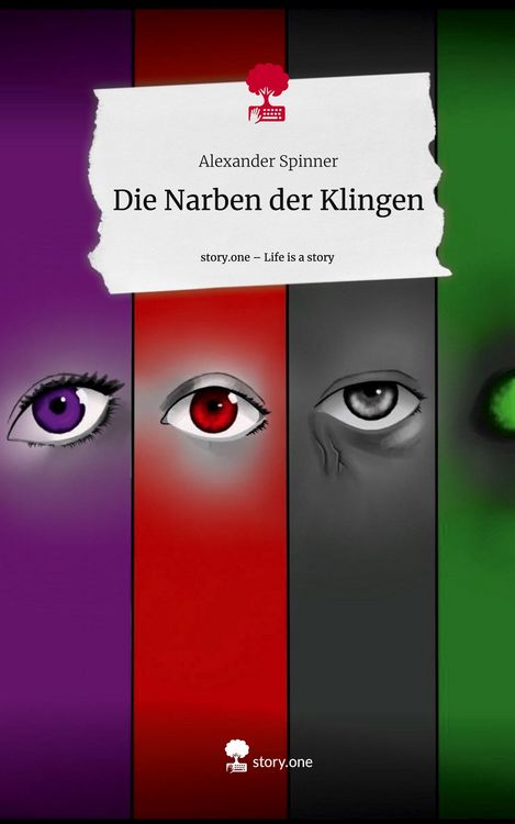 Produktbild: Die Narben der Klingen. Life is a Story - story.one