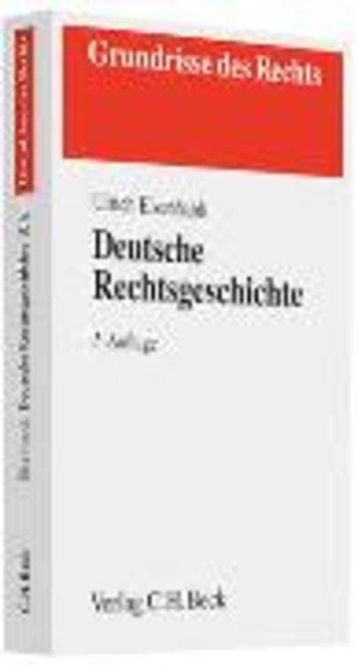 Bild vom Artikel Eisenhartd, U: Deutsche Rechtsgeschichte vom Autor Ulrich Eisenhardt