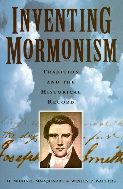Produktbild: Inventing Mormonism: Tradition and the Historical Record