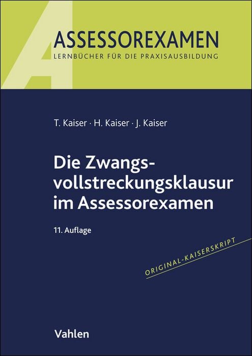 Produktbild: Die Zwangsvollstreckungsklausur im Assessorexamen