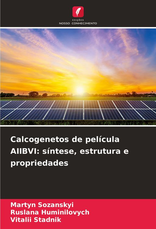 Produktbild: Calcogenetos de pel&iacute;cula AIIBVI: s&iacute;ntese, estrutura e propriedades