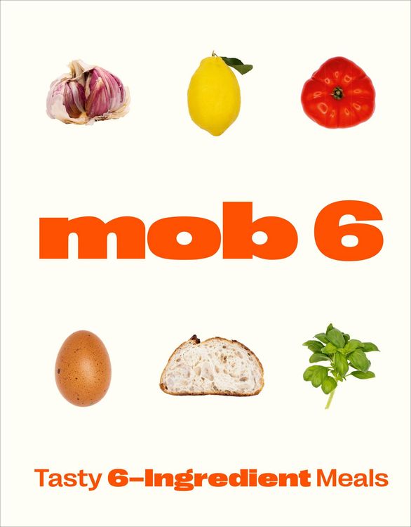 Produktbild: Mob 6: Tasty 6-Ingredient Meals