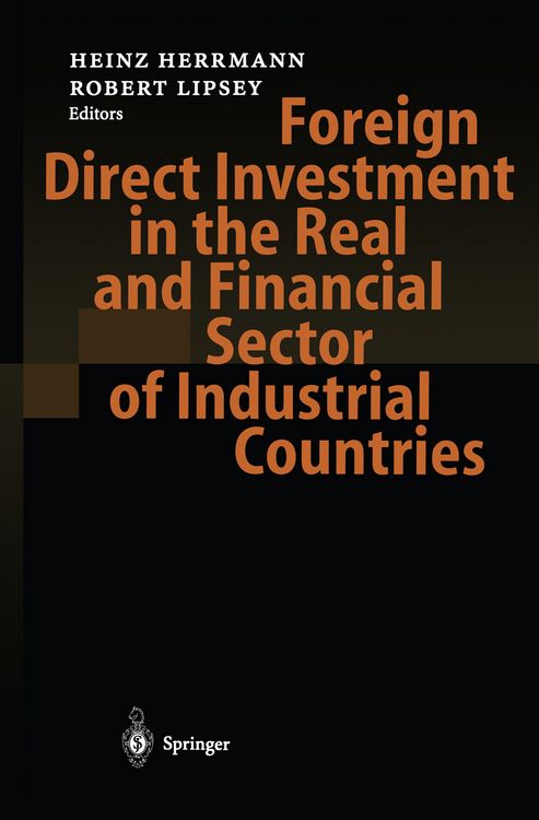 Produktbild: Foreign Direct Investment in the Real and Financial Sector of Industrial Countries