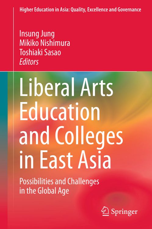 Produktbild: Liberal Arts Education and Colleges in East Asia
