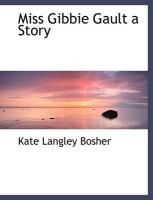 Produktbild: Miss Gibbie Gault a Story