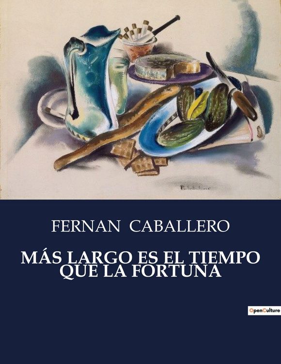 Produktbild: M&aacute;s Largo Es El Tiempo Que La Fortuna