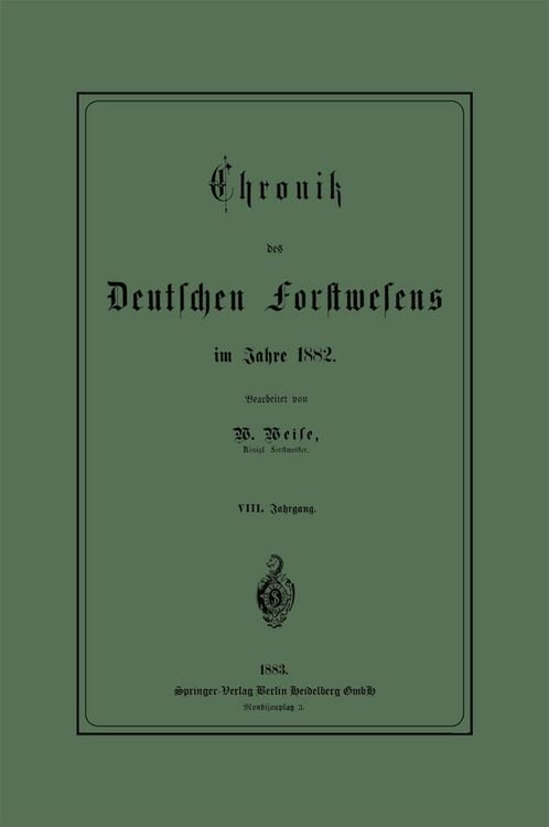 Produktbild: Chronik des Deutschen Forstwesens im Jahre 1882