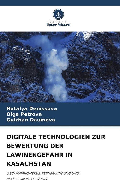 Produktbild: Digitale Technologien Zur Bewertung der Lawinengefahr in Kasachstan