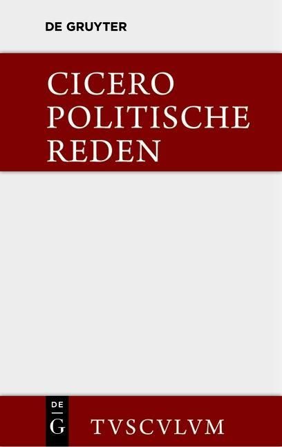 Produktbild: Marcus Tullius Cicero: Die politischen Reden. Band 1
