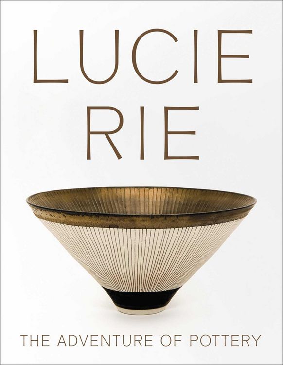 Produktbild: Lucie Rie: The Adventure of Pottery