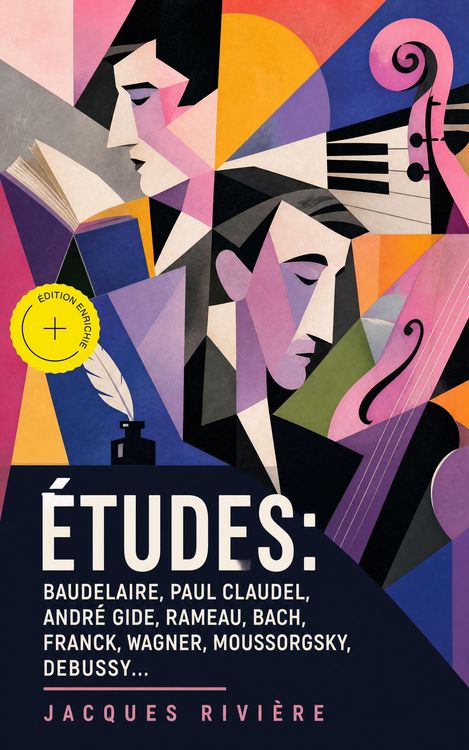 Produktbild: &Eacute;tudes: Baudelaire, Paul Claudel, Andr&eacute; Gide, Rameau, Bach, Franck, Wagner, Moussorgsky, Debussy... (Annot&eacute;)