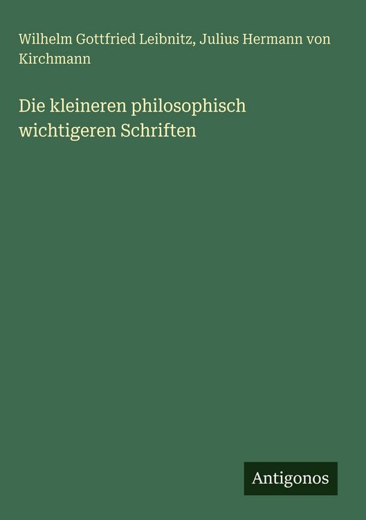 Produktbild: Die kleineren philosophisch wichtigeren Schriften