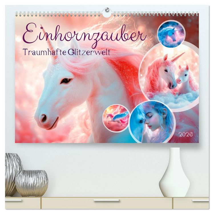 Produktbild: EINHORNZAUBER Traumhafte Glitzerwelt (hochwertiger Premium Wandkalender 2026 DIN A2 quer), Kunstdruck in Hochglanz