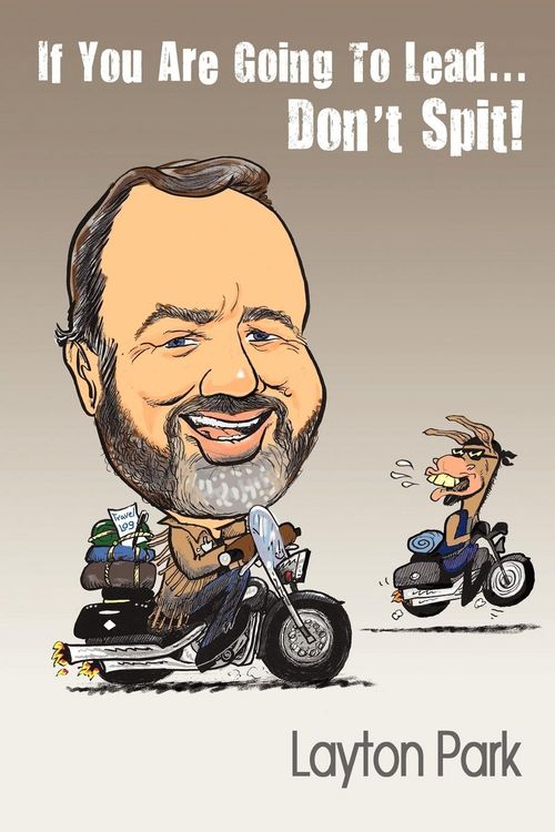 Produktbild: If You Are Going to Lead... Don't Spit!