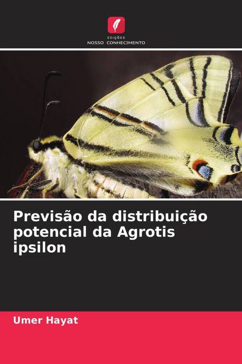 Produktbild: Previs&atilde;o da distribui&ccedil;&atilde;o potencial da Agrotis ipsilon
