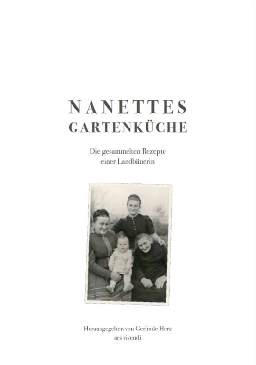 Produktbild: Nanettes Gartenk&uuml;che - ausgezeichnet mit dem GAD Silber 2023 - Deutscher Kochbuchpreis 2023 Gold und Bronze