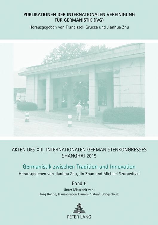 Produktbild: Akten des XIII. Internationalen Germanistenkongresses Shanghai 2015 &ndash; Germanistik zwischen Tradition und Innovation