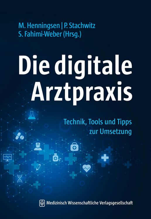 Produktbild: Die digitale Arztpraxis
