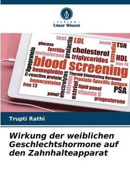 Produktbild: Wirkung der weiblichen Geschlechtshormone auf den Zahnhalteapparat