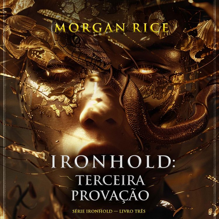 Produktbild: Ironhold: Terceira Prova&ccedil;&atilde;o (S&eacute;rie Ironhold &mdash; Livro Tr&ecirc;s)
