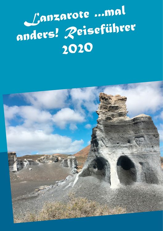 Produktbild: Lanzarote ...mal anders! Reisef&uuml;hrer 2020