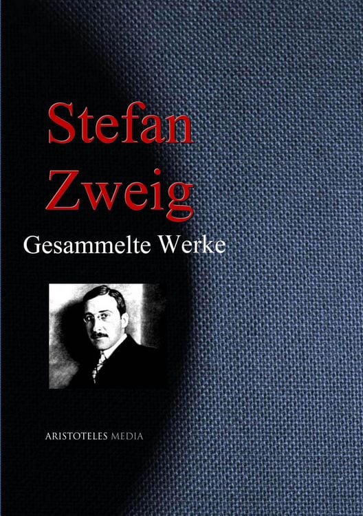 Produktbild: Stefan Zweig: Gesammelte Werke