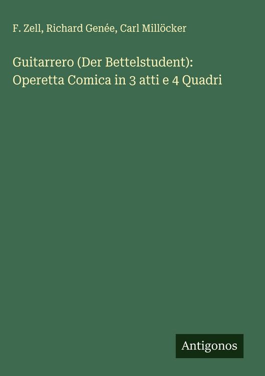 Produktbild: Guitarrero (Der Bettelstudent): Operetta Comica in 3 atti e 4 Quadri