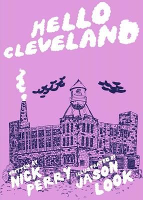 Produktbild: Hello Cleveland: Things You Should Know about the Most Unique City in the World