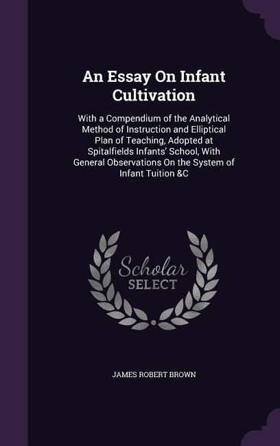 Produktbild: An Essay On Infant Cultivation