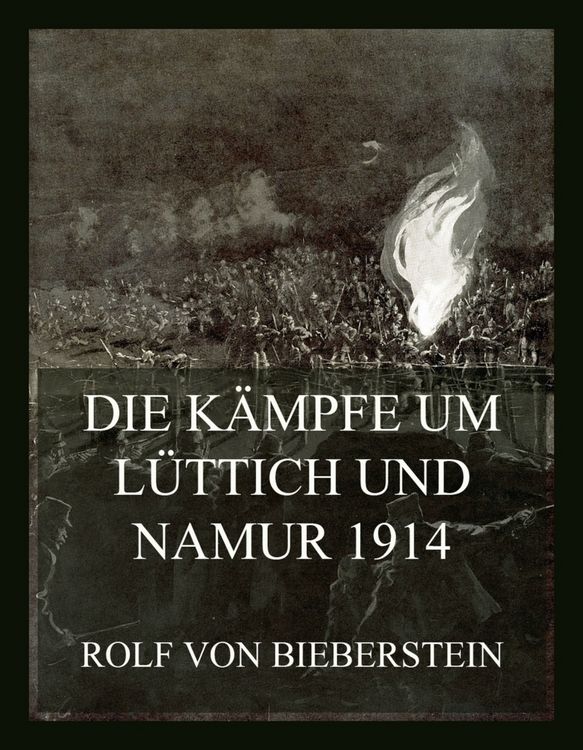Produktbild: Die K&auml;mpfe um L&uuml;ttich und Namur 1914