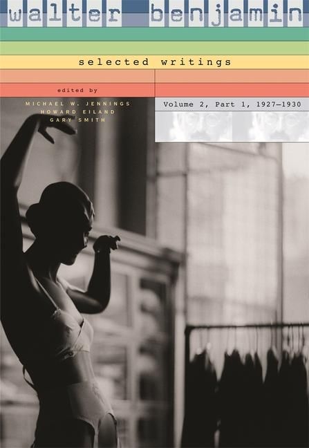 Produktbild: Walter Benjamin: Selected Writings