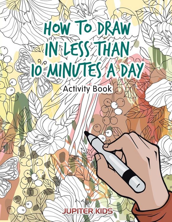 Produktbild: How to Draw in Less Than 10 Minutes a Day Activity Book