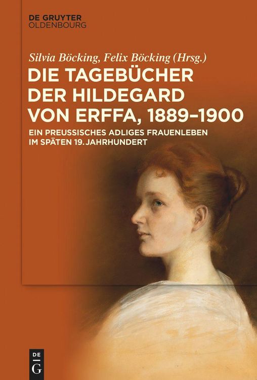 Produktbild: Die Tageb&uuml;cher der Hildegard von Erffa, 1889-1900