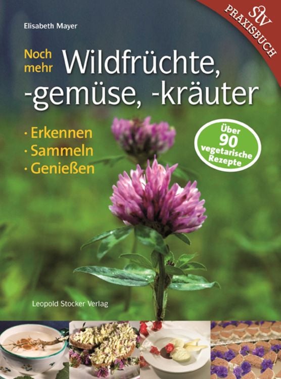 Produktbild: Noch mehr Wildfr&uuml;chte, -gem&uuml;se, -kr&auml;uter