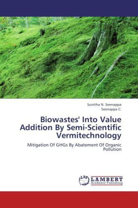 Produktbild: Seenappa, S: Biowastes' Into Value Addition By Semi-Scientif