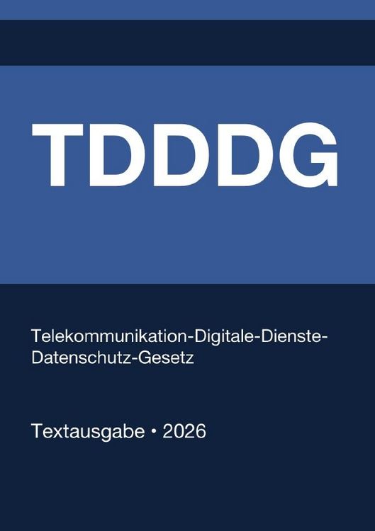 Produktbild: TDDDG - Telekommunikation-Digitale-Dienste-Datenschutz-Gesetz (Deutschland) 2026