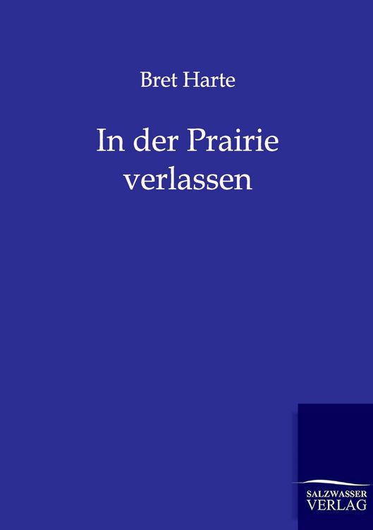 Produktbild: In der Prairie verlassen