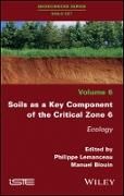 Produktbild: Soils as a Key Component of the Critical Zone 6 &ndash; Ecology