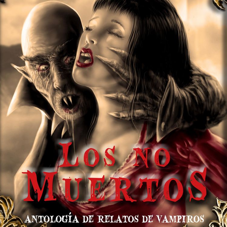 Produktbild: Los no muertos. Antolog&iacute;a de relatos de vampiros