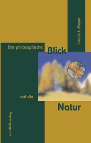 Produktbild: Der philosophische Blick auf die Natur
