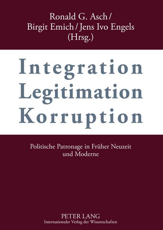 Produktbild: Integration &ndash; Legitimation &ndash; Korruption- Integration &ndash; Legitimation &ndash; Corruption