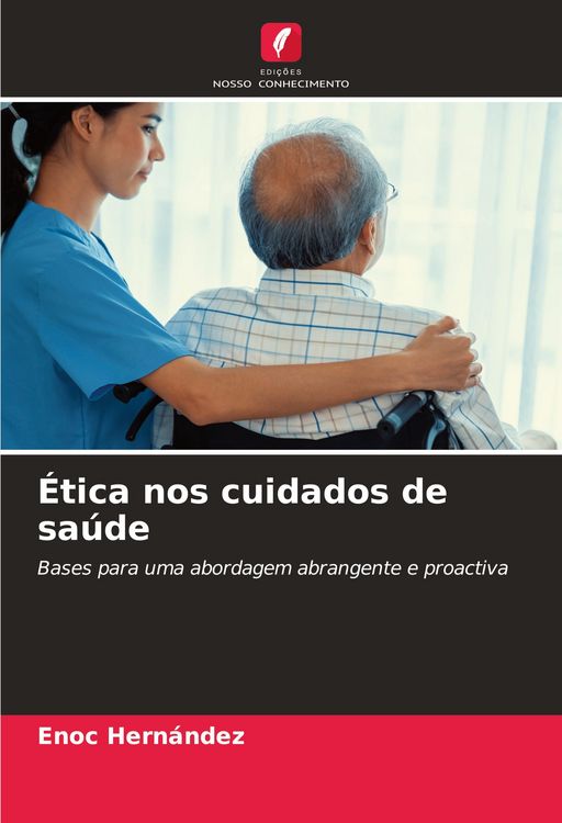 Produktbild: &Eacute;tica nos cuidados de sa&uacute;de